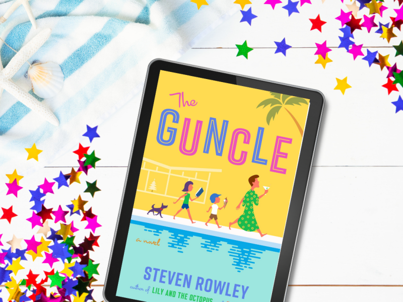 Book review- The Guncle by Steven Rowley
